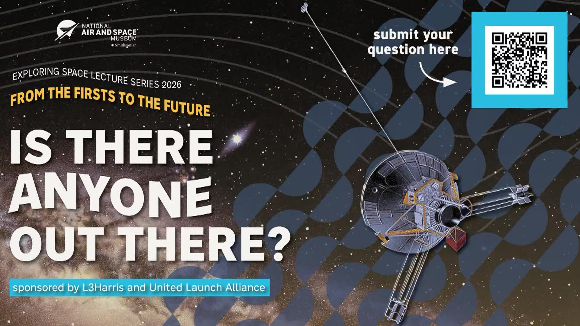 Is There Anyone Out There Exploring Space Lecture