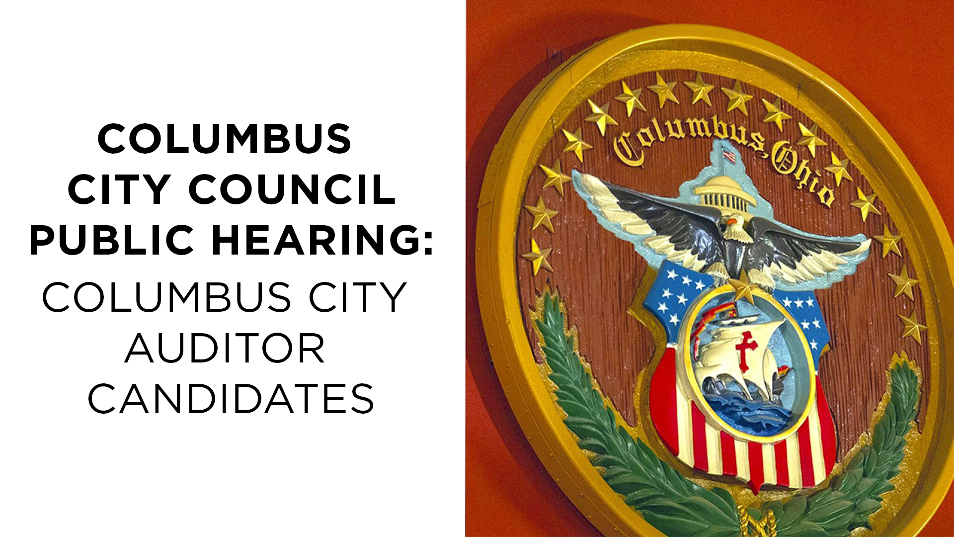 Columbus City Council  Public Hearing: City Auditor Candidates