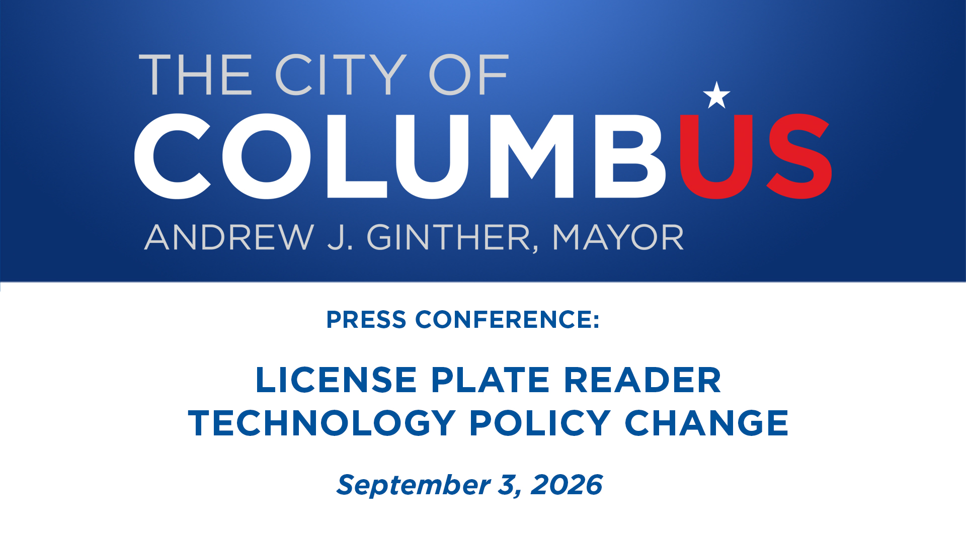 Press Conference: Change in License Plate Reader Technology Policy