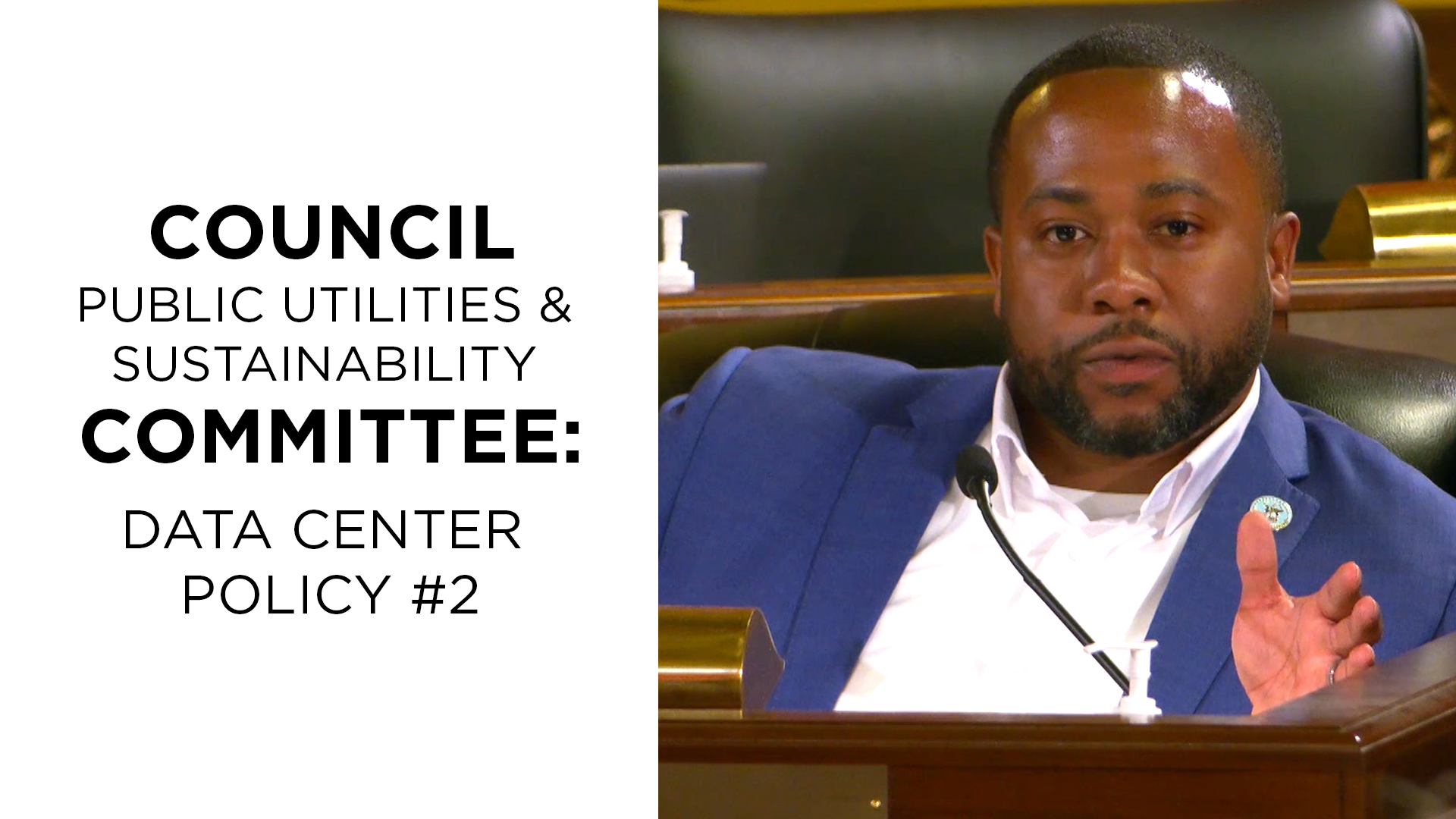 Public Utilities & Sustainability Cmte: Data Center Policy #2